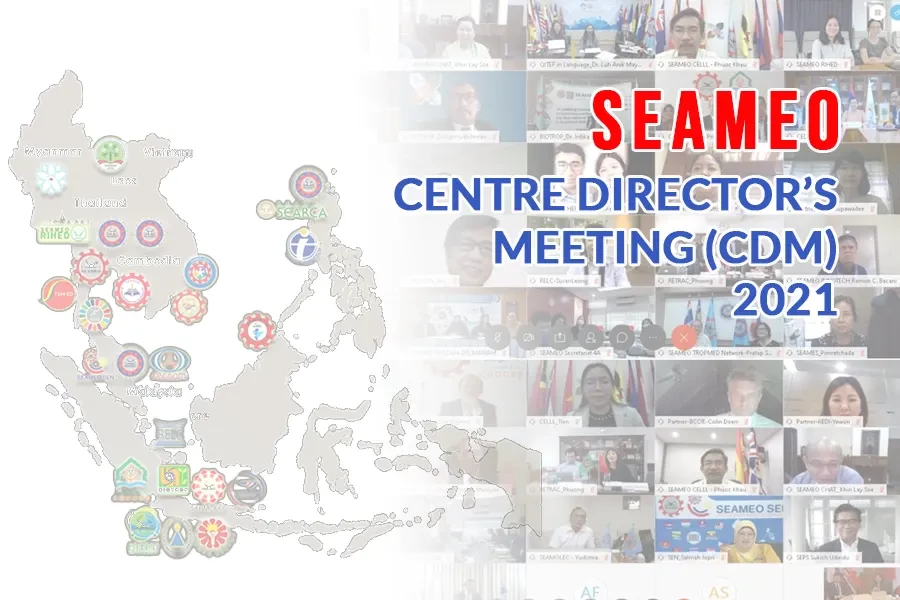 SEAMEO Centre Directors Meeting 2021: Reimagine the Future